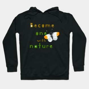 become one with nature Hoodie